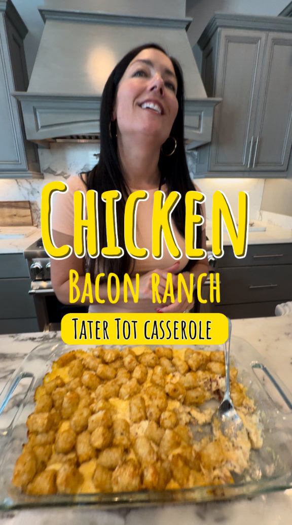 Chicken Bacon Ranch Tater Tot Casserole