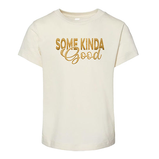 Some Kinda Good Regular T-shirt
